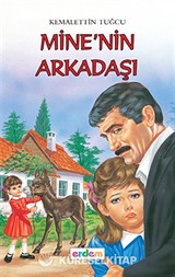 Mine'nin Arkadaşı/Kemalettin Tuğcu'dan Seçmeler Dizisi
