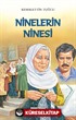 Ninelerin Ninesi/Kemalettin Tuğcu'dan Seçmeler Dizisi