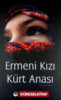 Ermeni Kızı Kürt Anası