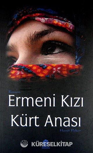 Ermeni Kızı Kürt Anası