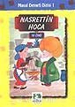 Nasrettin Hoca Fıkraları (10 Öykü Tek cilt)/Masal Demeti Dizisi