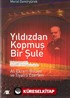 Yıldızdan Kopmuş Bir Şule