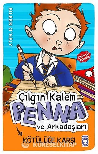 Çılgın Kalem Penna ve Arkadaşları Kötülüğe Karşı