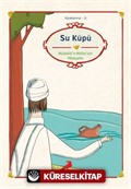 Su Küpü/Müzekkin Nüfüs'tan Hikayeler/Klasiklerimiz