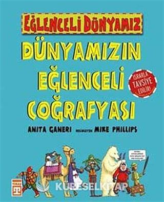 Dünyamızın Eğlenceli Coğrafyası / Eğlenceli Dünyamız