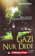 Gazi Nur Dede (Ahmet Eğilli 1890-1972)