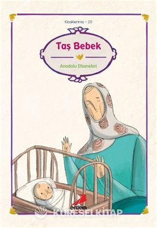 Taş Bebek/Türk İslam Efsaneleri/Klasiklerimiz
