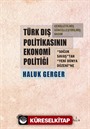 Türk Dış Politikasının Ekonomi Politiği