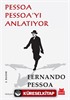 Pessoa Pessoa'yı Anlatıyor