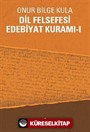 Dil Felsefesi Edebiyat Kuramı - 1