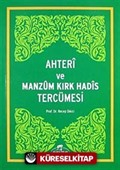 Ahteri ve Manzum Kırk Hadis Tercümesi