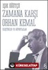 Zamana Karşı Orhan Kemal