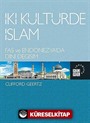 İki Kültürde İslam
