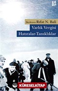 Varlık Vergisi: Hatıralar - Tanıklıklar