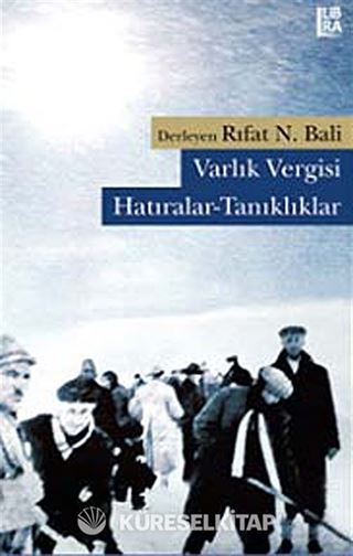 Varlık Vergisi: Hatıralar - Tanıklıklar