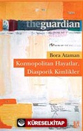 Kozmopolitan Hayatlar, Diasporik Kimlikler