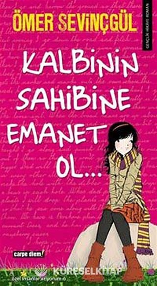 Kalbinin Sahibine Emanet Ol...