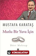 Mutlu Bir Yuva İçin Dört Mektup