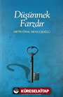 Düşünmek Farzdır