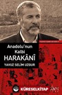 Anadolu'nun Kalbi Harakani