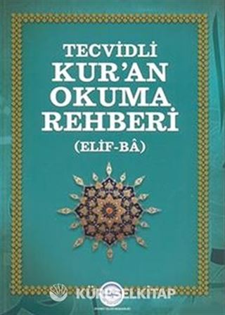 Tecvidli Kur'an Okuma Rehberi