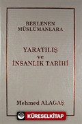 Beklenen Müslümanlara Yaratılış ve İnsanlık Tarihi