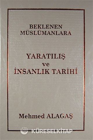 Beklenen Müslümanlara Yaratılış ve İnsanlık Tarihi