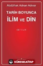 Tarih Boyunca İlim ve Din - Cilt I/II