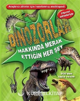 Dinozorlar Hakkında Merak Ettiğin Herşey