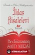 Risale-i Nur Külliyatından İhlas Risaleleri