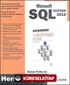 Microsoft SQL Server 2012 / Herkes İçin!