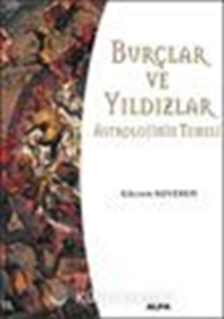 Burçlar ve Yıldızlar (Astrolojinin Temeli)