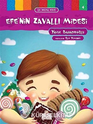 Efe'nin Zavallı Midesi / İlk Okuma Serisi