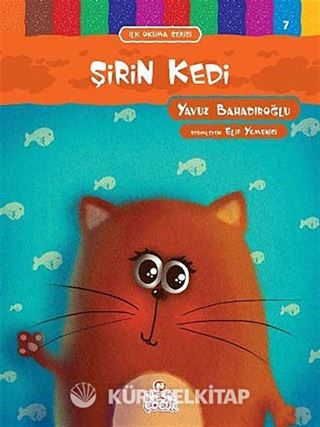 Şirin Kedi / İlk Okuma Serisi