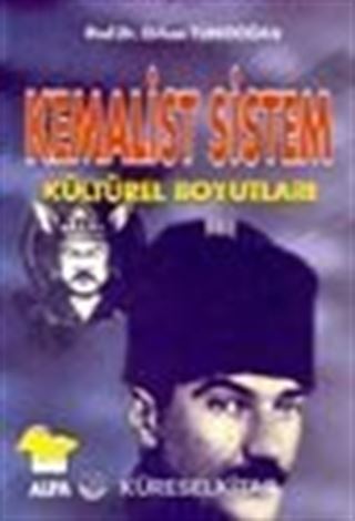 Kemalist Sistem (Kültürel Boyutları)