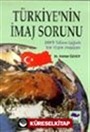 Türkiye'nin İmaj Sorunu