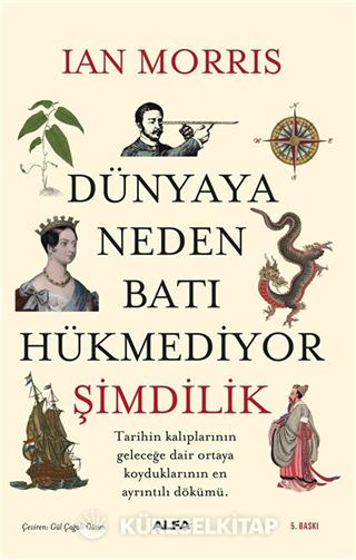 Dünyaya Neden Batı Hükmediyor (Şimdilik)