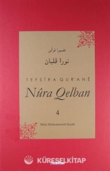 Tefsira Qur'ane Nura Qelban Cilt:4