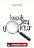 Küçük Şey Yoktur (Keten Cilt)