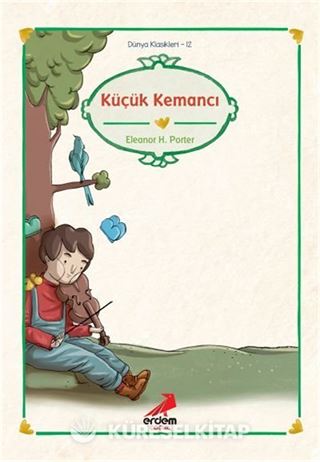 Küçük Kemancı/Dünya Çocuk Klasikleri