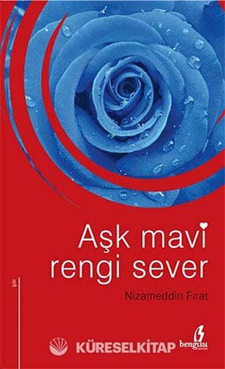 Aşk Mavi Rengi Sever