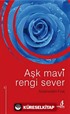 Aşk Mavi Rengi Sever