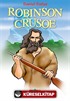 Robinson Crusoe/Dünya Çocuk Klasikleri