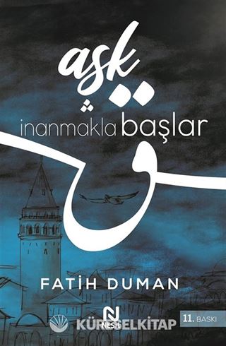 Aşk İnanmakla Başlar