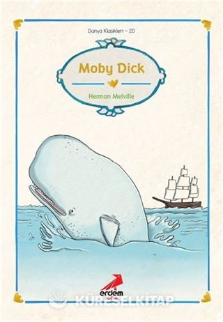 Moby Dick/Dünya Çocuk Klasikleri