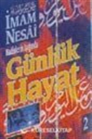 Hadislerin Işığında Günlük Hayat