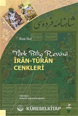Türk Bilig Revüsü İran-Turun Cenkleri