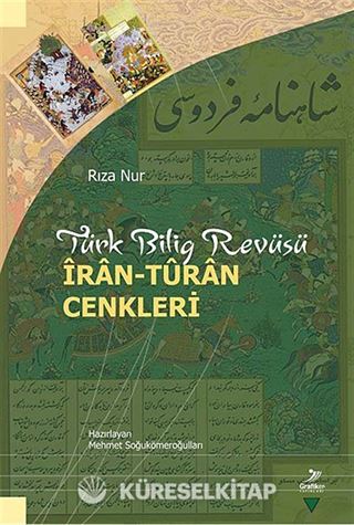 Türk Bilig Revüsü İran-Turun Cenkleri