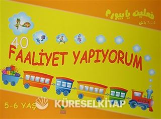 40 Faaliyet Yapıyorum (5-6 Yaş)