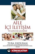 Aile İçi İletişim ve Çocuk Gelişimi